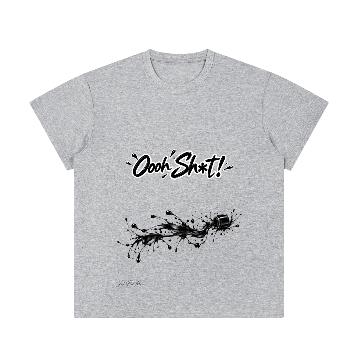 T-shirt « OOOH SH*T! » Light — Ink Pick Me