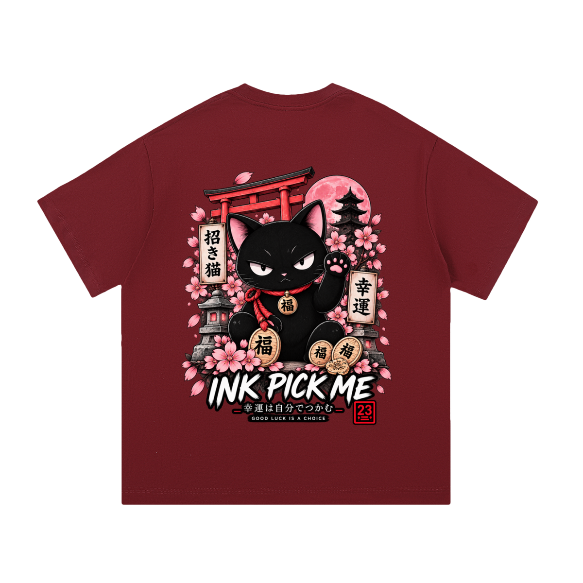 T-shirt oversize Good Luck Is a Choice bordeaux Ink Pick Me, Maneki Neko et sakura au dos